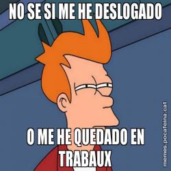 NO SE SI ME HE DESLOGADO O ME HE QUEDADO EN TRABAUX