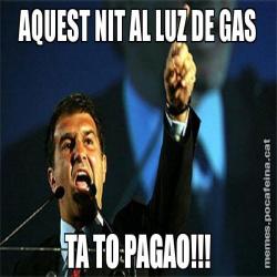AQUEST NIT AL LUZ DE GAS TA TO PAGAO!!!