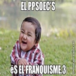 EL PPSOEC'S éS EL FRANQUISME.3