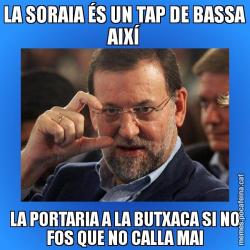 LA SORAIA ÉS UN TAP DE BASSA AIXÍ LA PORTARIA A LA BUTXACA SI NO FOS QUE NO CALLA MAI