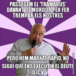 PASSEGEM EL 'TRAMABÚS' DAVANT DE MORDOR PER FER TREMPAR ELS NOSTRES PERÒ HEM MARXAT RÀPID, NO SIGUI QUE ENS EXECUTIN EL DEUTE D'ICV