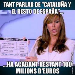 TANT PARLAR DE "CATALUÑA Y EL RESTO DE ESPAÑA"... ...HA ACABANT RESTANT 100 MILIONS D'EUROS