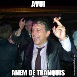 AVUI ANEM DE TRANQUIS
