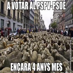 A VOTAR AL PSPV-PSOE ENCARA 4 ANYS MES