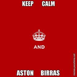 KEEP        CALM ASTON      BIRRAS