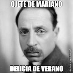 OJETE DE MARIANO DELICIA DE VERANO