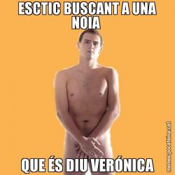 ESCTIC BUSCANT A UNA NOIA  QUE ÉS DIU VERÓNICA
