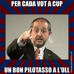 PER CADA VOT A CUP UN BON PILOTASSO A L'ULL