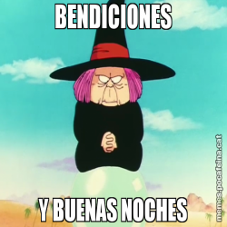 BENDICIONES Y BUENAS NOCHES