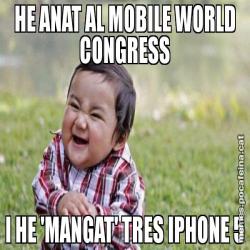 HE ANAT AL MOBILE WORLD CONGRESS I HE 'MANGAT' TRES IPHONE 5