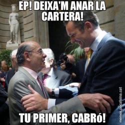 EP! DEIXA'M ANAR LA CARTERA! TU PRIMER, CABRó!