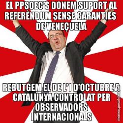 EL PPSOEC’S DONEM SUPORT AL REFERÈNDUM SENSE GARANTIES  DE VENEÇUELA REBUTGEM EL DE L’1 D’OCTUBRE A CATALUNYA CONTROLAT PER OBSERVADORS INTERNACIONALS