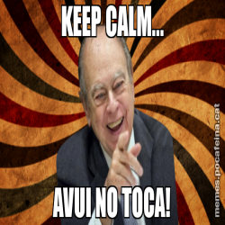 KEEP CALM... AVUI NO TOCA!