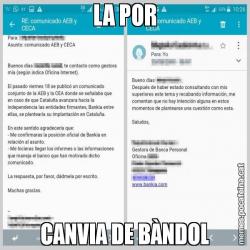 LA POR CANVIA DE BÀNDOL