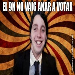 EL 9N NO VAIG ANAR A VOTAR