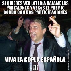 SI QUIERES VER LOTERíA BAJAME LOS PANTALONES Y VERáS EL PREMIO GORDO CON DOS PARTICIPACIONES VIVA LA COPLA ESPAÑOLA ¡¡¡