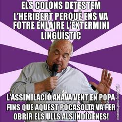 ELS COLONS DETESTEM L’HERIBERT PERQUÈ ENS VA FOTRE ENLAIRE L’EXTERMINI LINGÜÍSTIC L’ASSIMILACIÓ ANAVA VENT EN POPA FINS QUE AQUEST POCASOLTA VA FER OBRIR ELS ULLS ALS INDÍGENES!