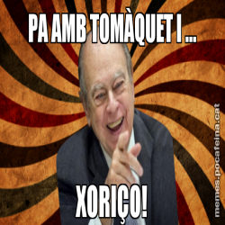 PA AMB TOMÀQUET I ... XORIÇO!