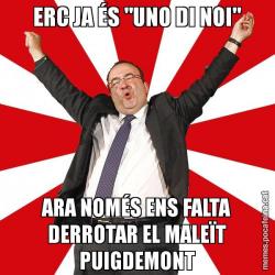 ERC JA ÉS "UNO DI NOI" ARA NOMÉS ENS FALTA DERROTAR EL MALEÏT PUIGDEMONT