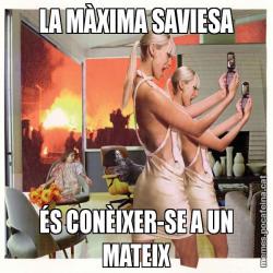 LA MÀXIMA SAVIESA ÉS CONÈIXER-SE A UN MATEIX