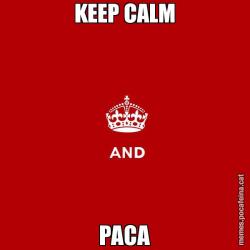 KEEP CALM PACA