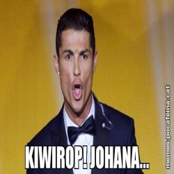KIWIROP! JOHANA...