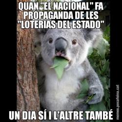 QUAN "EL NACIONAL" FA PROPAGANDA DE LES "LOTERIAS DEL ESTADO" UN DIA SÍ I L'ALTRE TAMBÉ