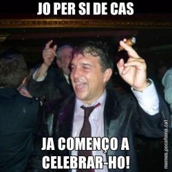 JO PER SI DE CAS JA COMENÇO A CELEBRAR-HO!