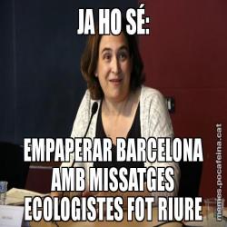 JA HO SÉ: EMPAPERAR BARCELONA AMB MISSATGES ECOLOGISTES FOT RIURE