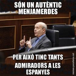 SÓN UN AUTÈNTIC MENJAMERDES PER AIXÒ TINC TANTS ADMIRADORS A LES ESPANYES