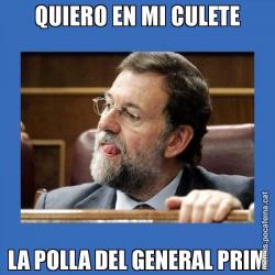 QUIERO EN MI CULETE LA POLLA DEL GENERAL PRIM