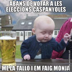 ABANS DE VOTAR A LES ELECCIONS CASPANYOLES ME LA TALLO I EM FAIG MONJA