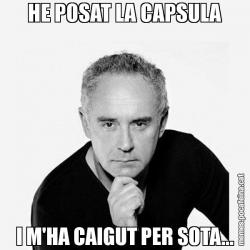 HE POSAT LA CAPSULA I M'HA CAIGUT PER SOTA...