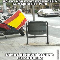 NO TOT HAN ESTAT ESTELADES A LA MANIFA DEL  26-A TAMBÉ HI HAVIA ALGUNA  ESTANQUERA