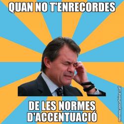QUAN NO T'ENRECORDES DE LES NORMES D'ACCENTUACIÓ