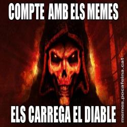 COMPTE  AMB ELS MEMES ELS CARREGA EL DIABLE