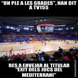 “UN PLE A LES GRADES”, HAN DIT A TV155 RES A ENVEJAR AL TITULAR “ÈXIT DELS JOCS DEL MEDITERRANI”