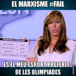 EL MARXISME #FAIL ÉS EL MEU ESPORT PREFERIT... DE LES OLIMPIADES