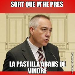 SORT QUE M'HE PRES  LA PASTILLA ABANS DE VINDRE