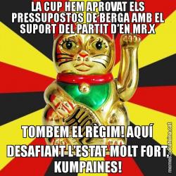 LA CUP HEM APROVAT ELS PRESSUPOSTOS DE BERGA AMB EL SUPORT DEL PARTIT D’EN MR.X TOMBEM EL RÈGIM! AQUÍ DESAFIANT L’ESTAT MOLT FORT, KUMPAINES!