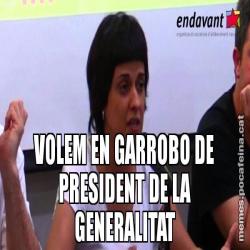 VOLEM EN GARROBO DE PRESIDENT DE LA GENERALITAT