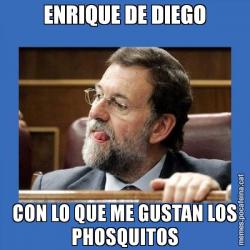 ENRIQUE DE DIEGO CON LO QUE ME GUSTAN LOS PHOSQUITOS