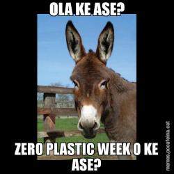 OLA KE ASE? ZERO PLASTIC WEEK O KE ASE?