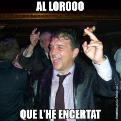 AL LOROOO QUE L'HE ENCERTAT