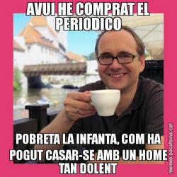 AVUI HE COMPRAT EL PERIODICO POBRETA LA INFANTA, COM HA POGUT CASAR-SE AMB UN HOME TAN DOLENT