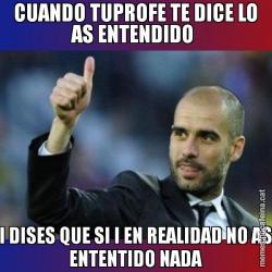 CUANDO TUPROFE TE DICE LO AS ENTENDIDO  I DISES QUE SI I EN REALIDAD NO AS ENTENTIDO NADA