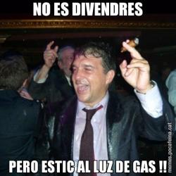 NO ES DIVENDRES PERO ESTIC AL LUZ DE GAS !!