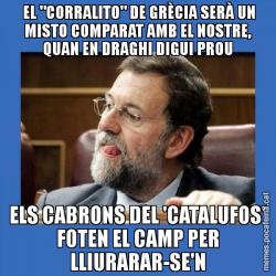 EL "CORRALITO" DE GRÈCIA SERÀ UN MISTO COMPARAT AMB EL NOSTRE, QUAN EN DRAGHI DIGUI PROU ELS CABRONS DEL 'CATALUFOS' FOTEN EL CAMP PER LLIURARAR-SE'N