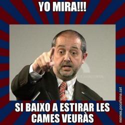 YO MIRA!!! SI BAIXO A ESTIRAR LES CAMES VEURÀS