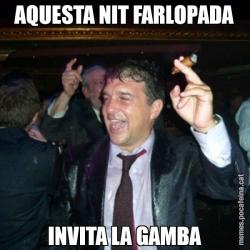 AQUESTA NIT FARLOPADA INVITA LA GAMBA